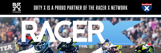 DRTY X Offroad Clothing is Part of the Racer X Network